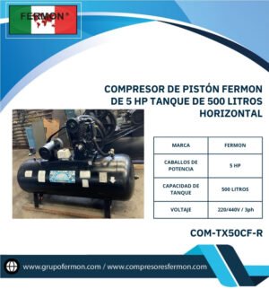 COMPRESOR DE PISTÓN FERMON DE 5 HP TANQUE DE 500 LITROS HOR